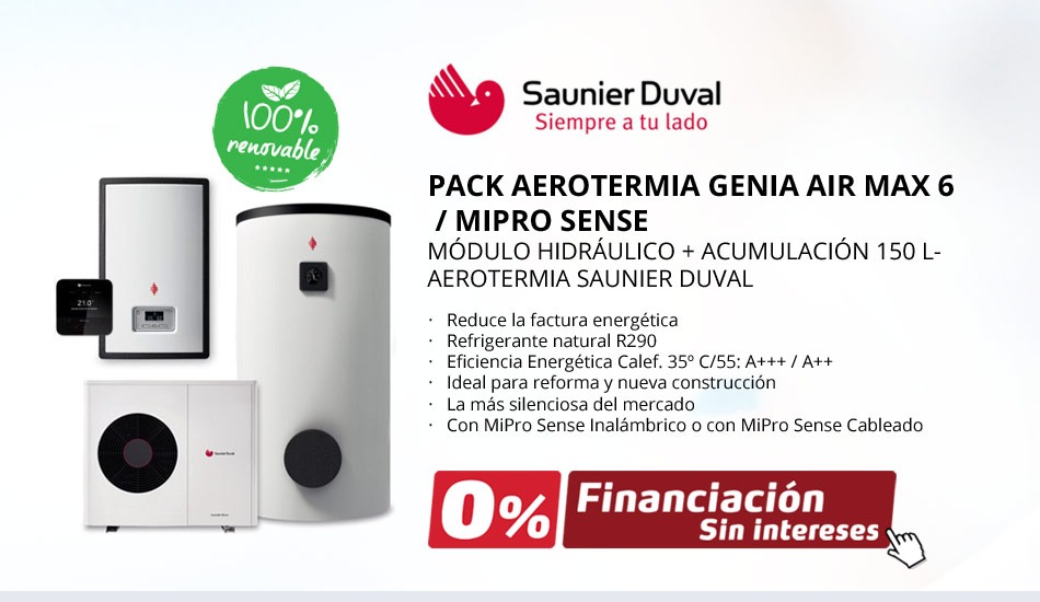 PACK AEROTERMIA GENIA AIR MAX 6 / MIPRO SENSE / MÓDULO HIDRÁULICO + ACUMULACIÓN 150 L- AEROTERMIA SAUNIER DUVAL